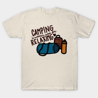 Camping = Relaxing T-Shirt